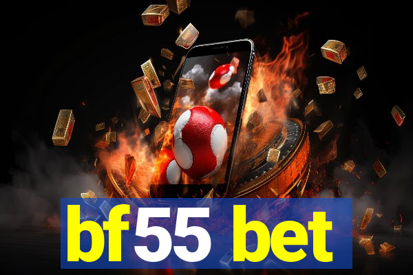 bf55 bet